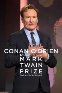 Conan O’Brien: The Kennedy Center Mark Twain Prize for American Humor Poster
